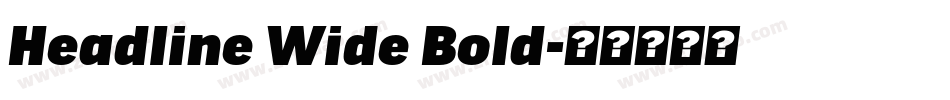 Headline Wide Bold字体转换